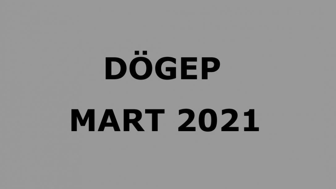 DÖGEP Mart 2021